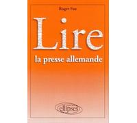Lire la presse allemande - Roger Fau - Ellipses - Livre
