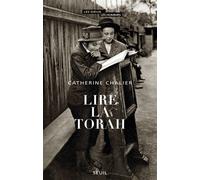 Lire la Torah - Catherine Chalier - Seuil - broché - Essai