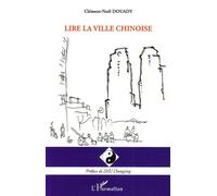 Lire la ville chinoise - Clément-Noël Douady - L'harmattan - broché - Essai