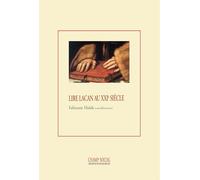 Lire Lacan Au Xxie Siècle