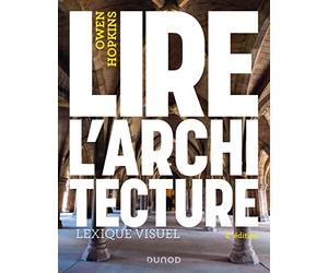 Lire l'architecture - 2e éd.: Lexique visuel
