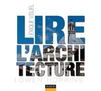 Lire l'architecture - Lexique visuel: Lexique visuel