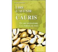 Lire l'avenir avec les Cauris - Un art divinatoire à la portée de tous - Joseph Chambord - Bussiere - broché - Essai