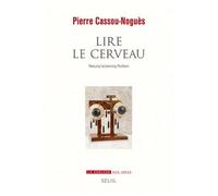 Lire Le Cerveau - Neuro/Science/Fiction