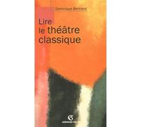 Lire le théâtre classique