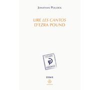 Jonathan Pollock – Lire Les Cantos d'Ezra Pound – Essai – Broché