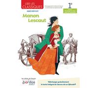 Lire les classiques - Français 1re - Manon Lescaut - Frédérique Parsi - Bordas - broché - Scolaire / Universitaire