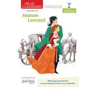 Lire les classiques - Manon Lescaut de l'Abbé Prévost