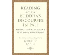 Lire Les Discours Des Bouddhas