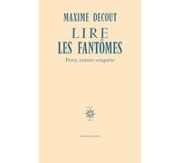 Lire les fantômes: Perec contre-enquête