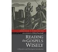 Lire les Gospels avec discernement : un récit et le. Pennington