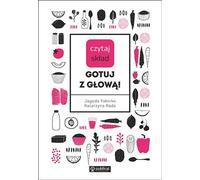 Lire les ingrédients Cuisiner avec la tête