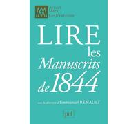 Lire les « Manuscrits de 1844 »
