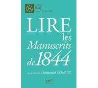 Lire les « Manuscrits de 1844 » - Emmanuel Renault - Puf - broché - Essai