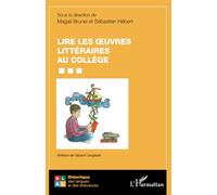 Lire les oeuvres littéraires au collège