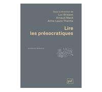 Lire les présocratiques - Luc Brisson - Puf - broché - Essai