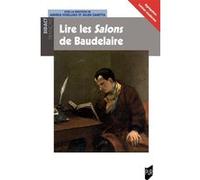 Lire Les Salons de Baudelaire Andrea Schellino (Auteur), Julien Zanetta (Auteur)