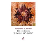 Lire les signes et trouver son chemin