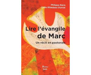 Lire l'évangile de Marc: Devenir disciple du Christ