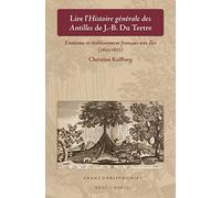 Lire L'histoire Générale Des Antilles De J.-B. Du Tertre
