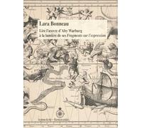 Lire l'œuvre d'Aby Warburg à la lumière de ses Fragments sur l'expression