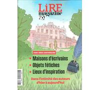 Lire Magazine HS Anniversaire : Dans l'intimité des auteurs, d'hier à aujourd'hui - Juin/Juillet/Août 2025