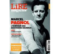 Lire Magazine - Les classiques N°17 : Marcel Pagnol - Mai 2024 L'écrivain des souvenirs heureux - Collectif - Lire Magazine Litteraire - broché - Revue