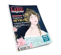 Lire Magazine - Les Classiques n°24 : Madame de Sévigné - Février/Mars/Avril 2026: La femme de lettres