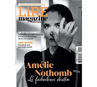 Lire Magazine Littéraire HS N°37 : HS Anniversaire spécial Amélie Nothomb - Juillet 2022 Amélie Nothomb - Le fabuleux destin - Collectif - Lire Magazine Litteraire - broché - Revue