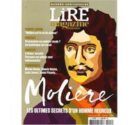 Lire Magazine Littéraire HS N°8 : Molière, les ultimes secrets d'un homme heureux - fev/mars/avril 2022 Février-mars-avril 2022 - Collectif - Lire Magazine Litteraire - broché - Revue