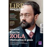 Lire Magazine Littéraire - Les classiques N°10 : Emile Zola - sept 2022 Obstination et génie - Collectif - Lire Magazine Litteraire - broché - Revue