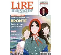 Lire Magazine Littéraire n°516 : Les sœurs Brontë - Mars 2023 - Collectif - Lire Magazine Litteraire - broché - Revue
