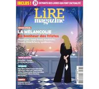 Lire Magazine n°523 - La mélancolie: au bonheur des tristes - Octobre 2023