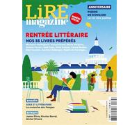Lire Magazine n°533 : Spécial Rentrée littéraire - Septembre 2024 Le dossier Pierre de Ronsard - Collectif - Lire Magazine Litteraire - broché - Revue