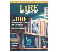 Lire Magazine n°546 HS Numéro Spécial : Les 100 meilleurs livres de l'année - Novembre 2025 Romans, essais, documents, biographies, BD, jeunesse - Lire Magazine - Lire Magazine Litteraire - broché - R