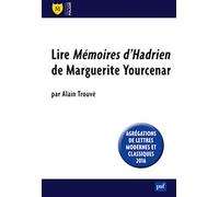 Lire « Mémoires d'Hadrien » de Marguerite Yourcenar