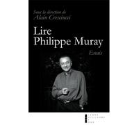 Lire Philippe Muray Essais - Alain Cresciucci - Pierre-Guillaume De Roux - broché - Essai