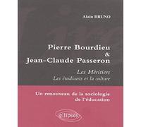 Lire Pierre Bourdieu et Jean-Claude Passeron, Les Héritiers, Les étudiants et la culture: Un renouveau de la sociologie de l'éducation