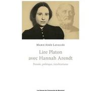 Lire Platon avec Hannah Arendt Marie-Josée Lavallee (Auteur)