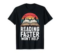 Lire plus vite n'aidera pas à lire le livre Retro Bookworm Geek T-Shirt