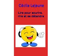Lire pour sourire, rire et se détendre