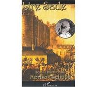 Lire Sade - Norbert Sclippa - L'harmattan - broché - Biographie