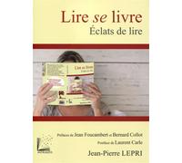 Lire se livre Eclats de lire - Jean-Pierre Lepri - Myriadis - broché - Essai