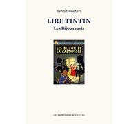 Lire Tintin - Les Bijoux Ravis Suivi De Entretien Avec Hergé