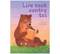 Lire Tout Contre Toi