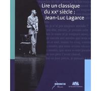Lire Un Classique Du Xxe Siècle : Jean-Luc Lagarce