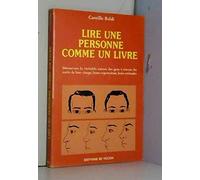 Lire une personne comme un livre / decouvrez la véritable nature des gens a travers les traits de le