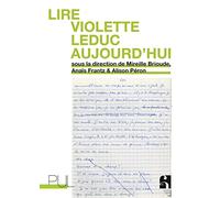 Lire Violette Leduc aujourd'hui