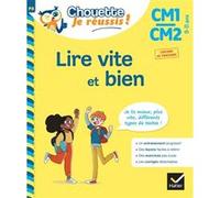 Lire vite et bien CM1-CM2 9-11 ans - Chouette, Je réussis ! Nicole Amram (Auteur), Stéphanie Grison (Auteur)