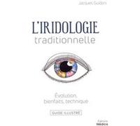 L'iridologie traditionnelle Jacques Guidoni (Auteur)